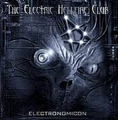 The Electric Hellfire Club : Electronomicon